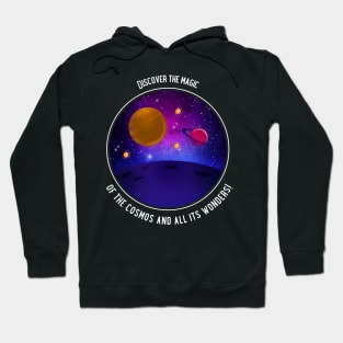 Discover the magic of the cosmos and all its wonders! Hoodie
